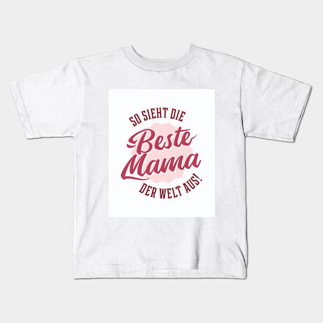 beste mama Kids T-Shirt by COZILYbyIRMA